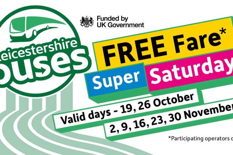 Leicestershire Buses logo on the left and the slogan Free Fares Super Saturdays on the right